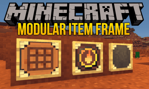 Modular Item Frame Mod 1.12.2 (Insipred by Super Crafting Frame) Thumbnail