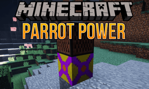 Parrot Power Mod 1.12.2 (Make Energy From Partying Parrots) Thumbnail