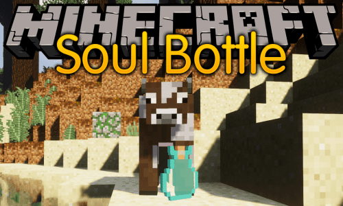 Soul Bottle Mod 1.12.2 (Carry Pets, Creatures In Bottle) Thumbnail