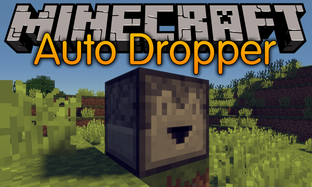 Auto Dropper Mod (1.20.1, 1.19.4) - Automated Version of Vanilla Dropper 1