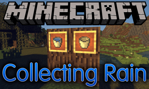 Collecting Rain Mod 1.12.2, 1.11.2 (Collect Water from Rain) Thumbnail