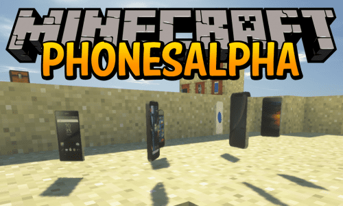 PhonesAlpha Mod 1.12.2 (Realistic iPhone, Samsung, Oppo) Thumbnail