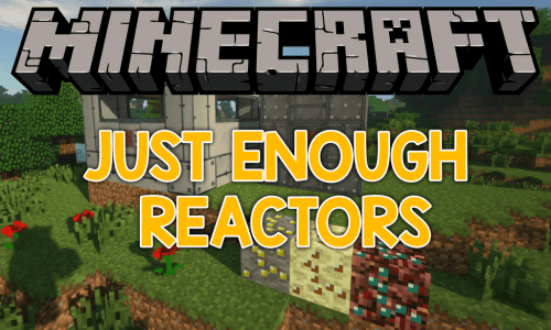 Just Enough Reactors Mod 1.12.2 (Show Materials Canbe Used Inside Reactors) Thumbnail