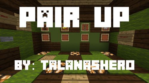 Pair Up! Map 1.13.2 for Minecraft Thumbnail