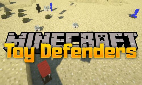 Toy Defenders Mod 1.12.2 (Awesome Toy Army) Thumbnail