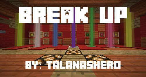 Break Up Map 1.13.2 for Minecraft Thumbnail