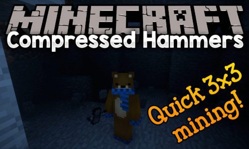 Compressed Hammers Mod 1.12.2 (Quick 3×3 Mining!) Thumbnail