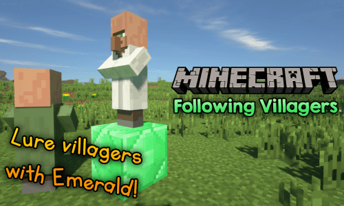 Following Villagers Mod 1.15.2, 1.14.4 (Lure Villagers With Emerald!) Thumbnail