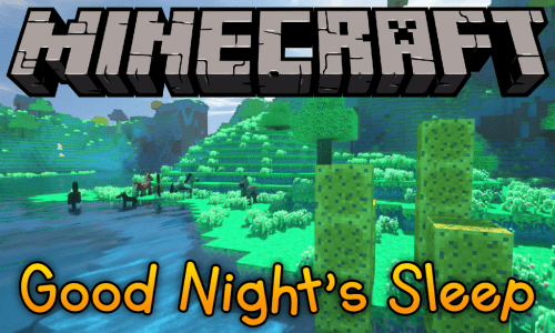 Good Night’s Sleep Mod (1.20.4, 1.19.4) – Your Dreams Are New Worlds To Explore Thumbnail