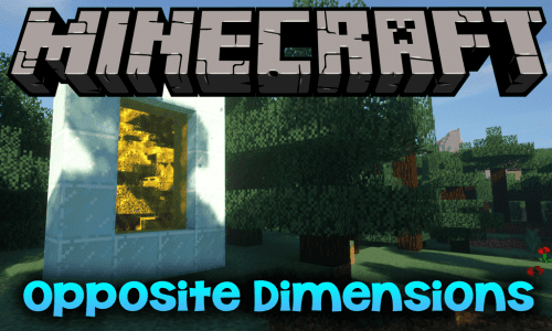 Opposite Dimensions Mod 1.12.2 (Angry Chickens and Huggable Creepers) Thumbnail