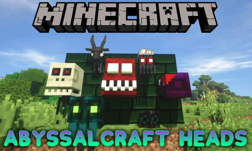 AbyssalCraft Heads Mod 1.12.2, 1.11.2 (Just A MobHeads Mod) Thumbnail