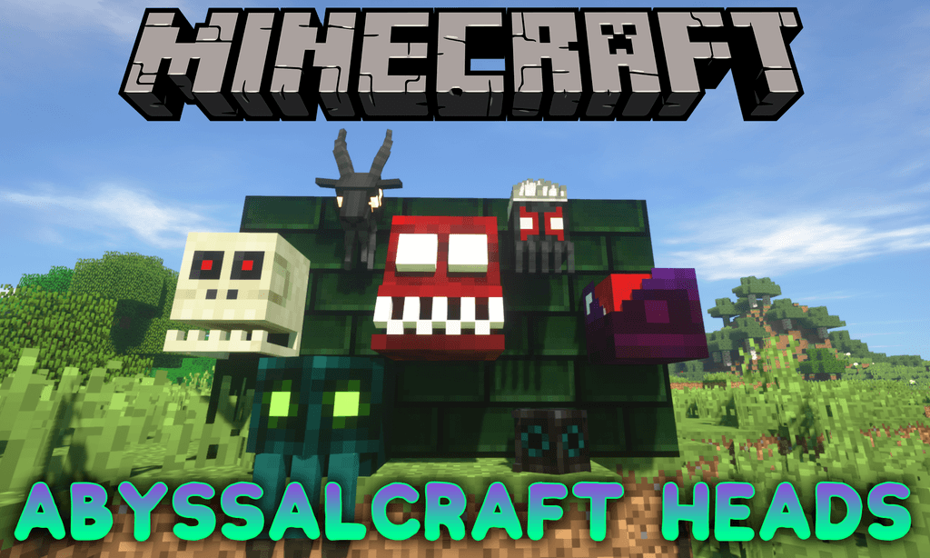 AbyssalCraft Heads Mod 1.12.2, 1.11.2 (Just A MobHeads Mod) 1