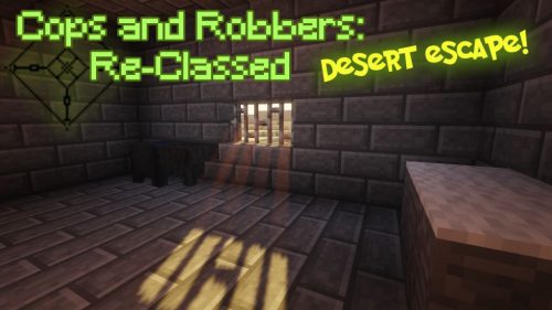 Cops and Robbers Re-classed: Desert Escape Map 1.13.2 for Minecraft Thumbnail