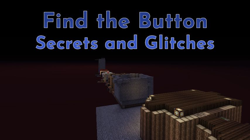 Find The Button - Secrets and Glitches Map 1.13.2 for Minecraft 1