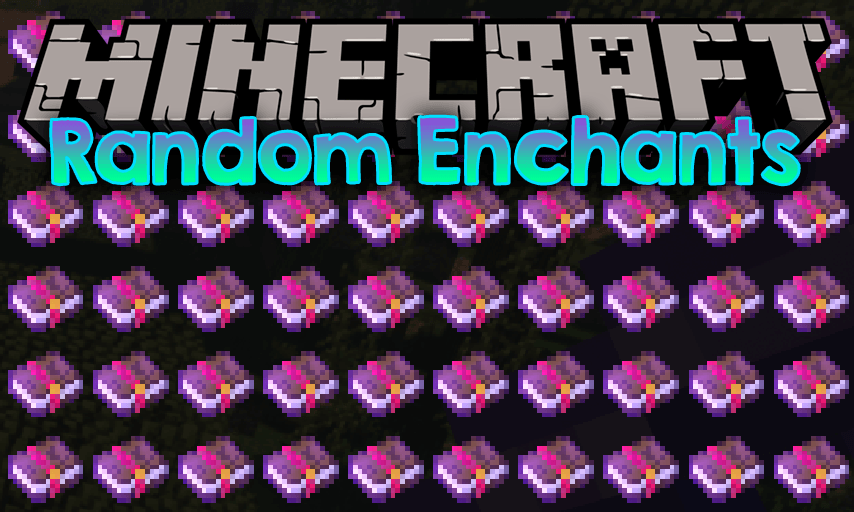 Random Enchants Mod 1.16.5, 1.15.2 (Various Miscellaneous Enchants) 1