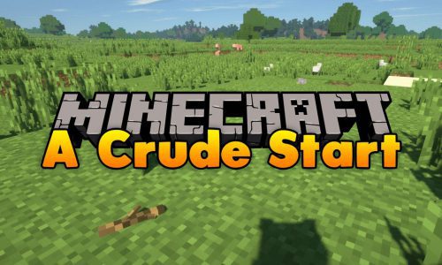 A Crude Start Mod 1.12.2 (An Alternative Start to Modded Minecraft) Thumbnail