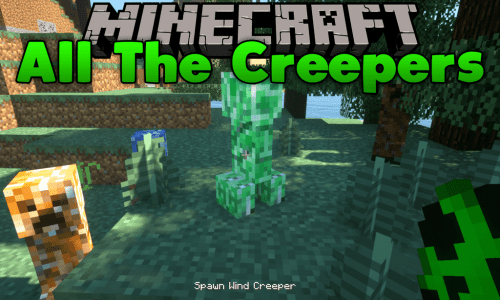 All The Creepers Mod 1.14.4, 1.12.2 (Here Comes the BOOM!) Thumbnail