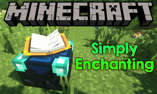 Simply Enchanting Mod 1.12.2, 1.11.2 (Allows Making Enchantment Books) Thumbnail