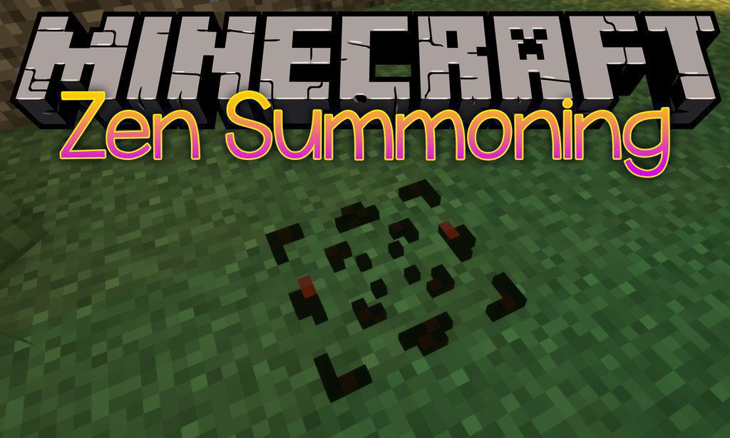 Zen Summoning Mod (1.18.2, 1.16.5) - Allows Set Up Custom Summoning Scenarios 1