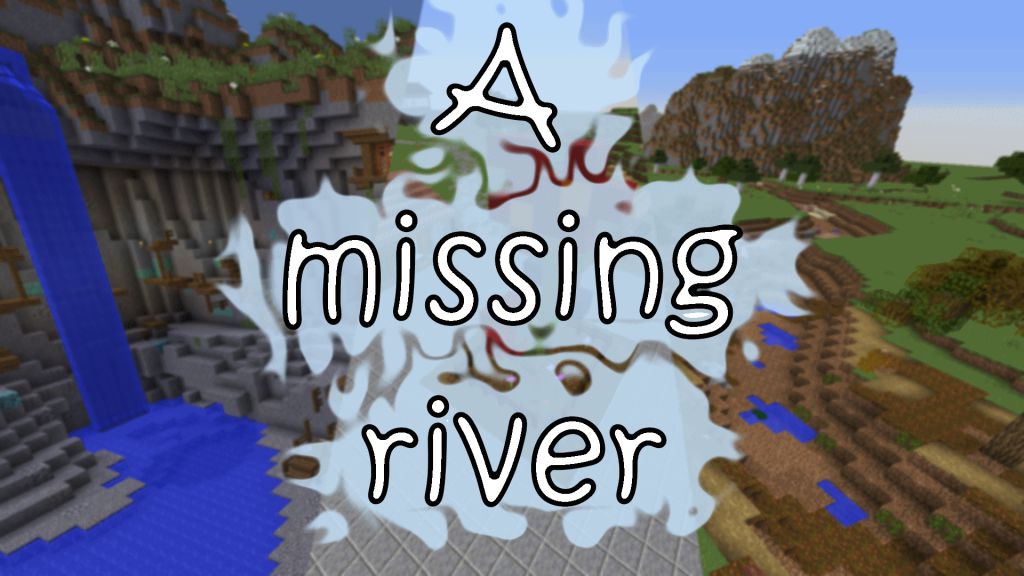 A Missing River Map 1.12.2 for Minecraft 1