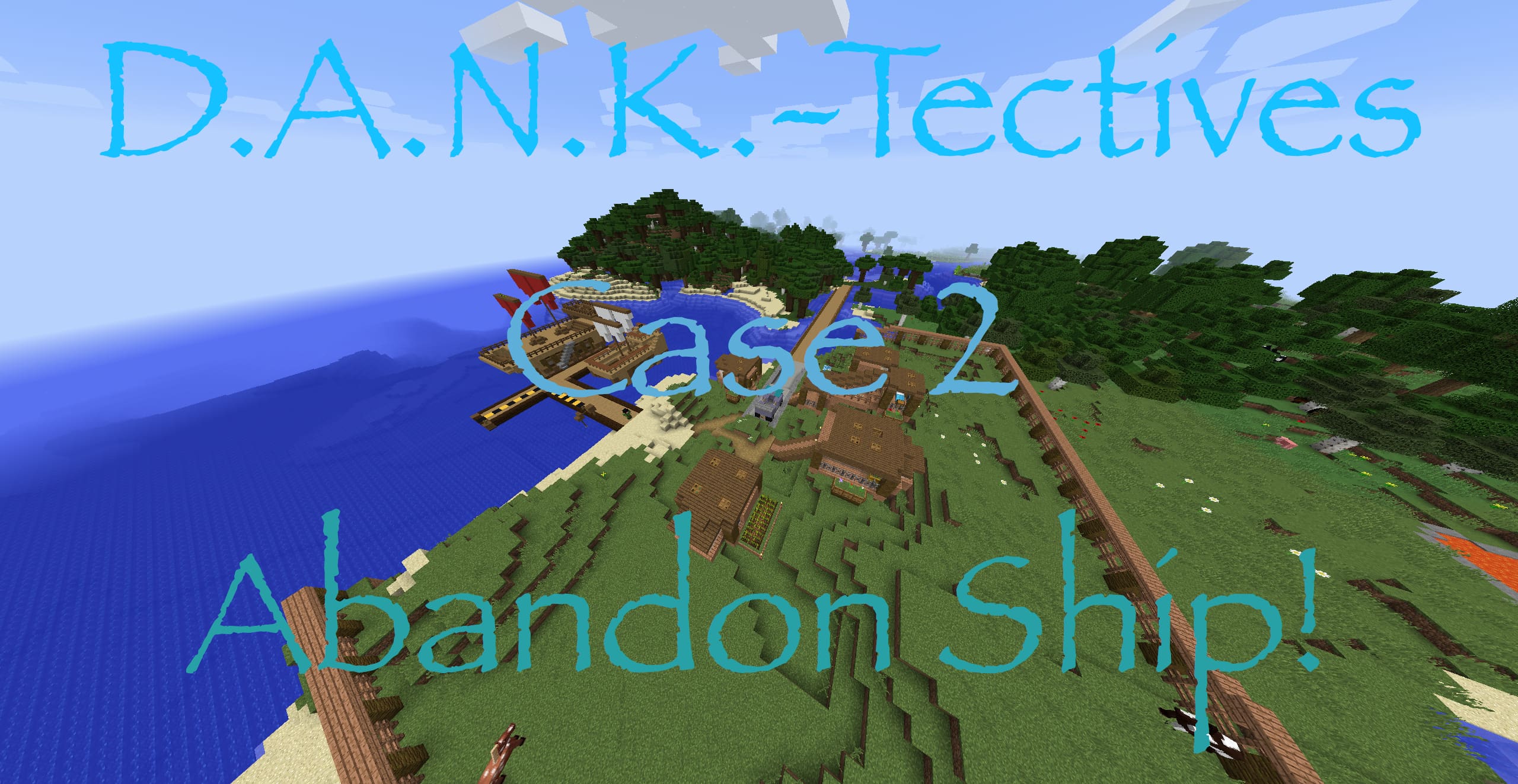 DANK-Tectives Case 2: Abandon Ship Map 1.12.2 for Minecraft 1