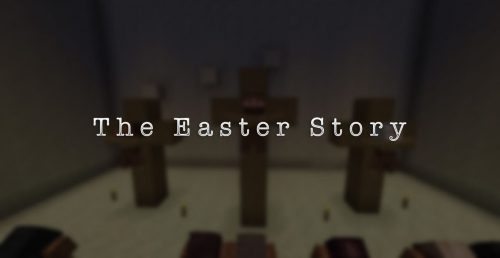The Easter Story Map 1.13.2 for Minecraft Thumbnail