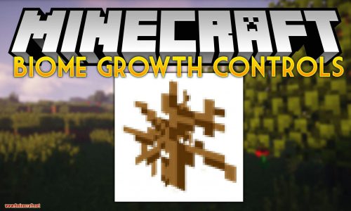 Biome Growth Controls Mod (1.18.2, 1.17.1) – Disable Sapling and Plant Growth Per Biome Thumbnail