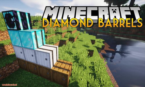 Diamond Barrels Mod 1.12.2 (New 4 Types of Barrels that Can Be Upgraded) Thumbnail