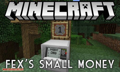 Fex’s Small Money Mod (1.20.4, 1.12.2) – Money Items, Custom Banks, Banking Fees Thumbnail