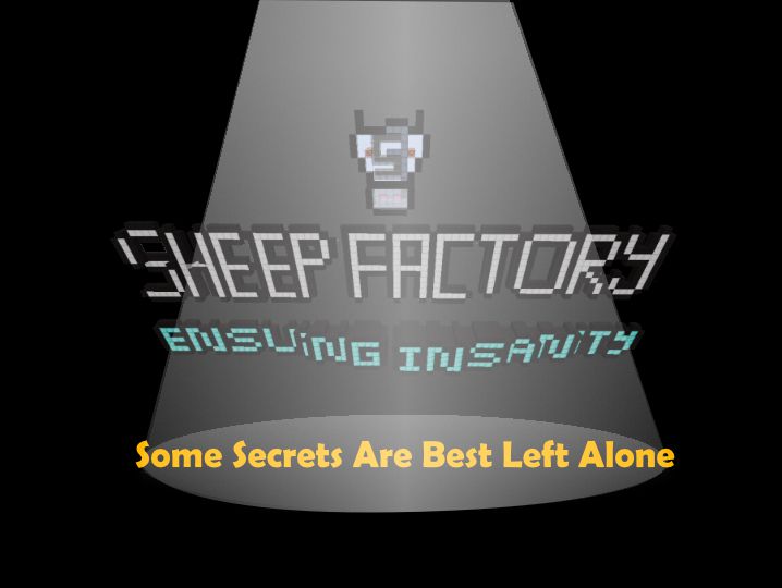 Sheep Factory: Ensuing Insanity Map 1.12.2 for Minecraft 1