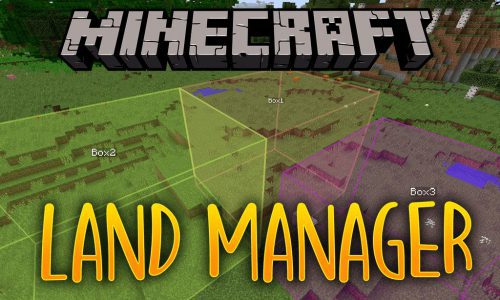 Land Manager Mod 1.16.5, 1.12.2 (Manage Custom Sized Protected Areas) Thumbnail