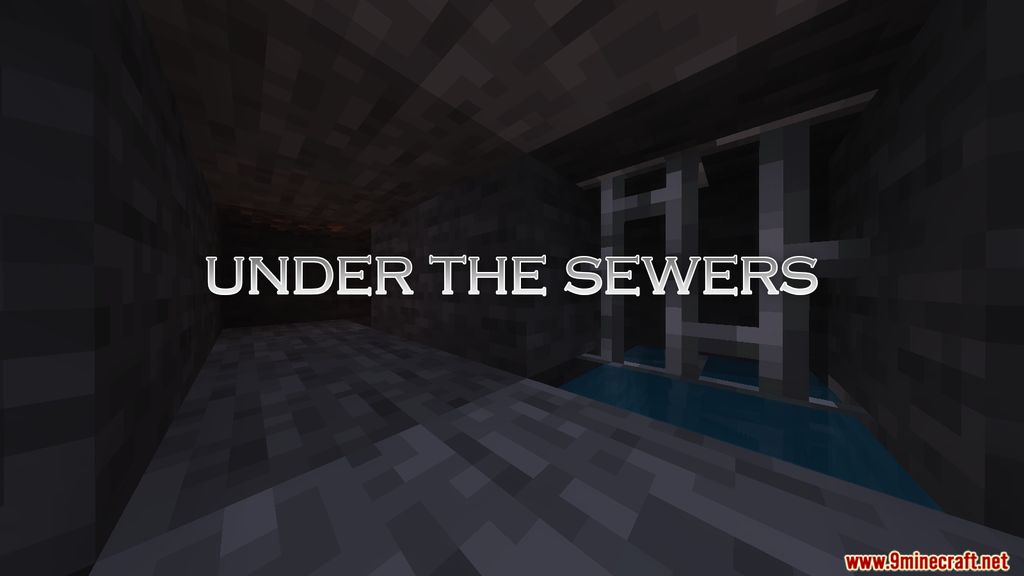 Under the Sewers Map 1.14.4 for Minecraft 1