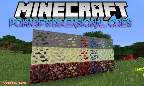 Pomarf’s Dimensional Ores Mod 1.14.4, 1.12.2 (Bring Vanilla Ores to the Nether and End) Thumbnail