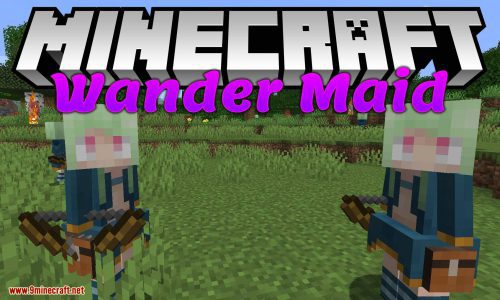 WanderMaid Mod 1.14.4 (Add Cute Wander Maid) Thumbnail