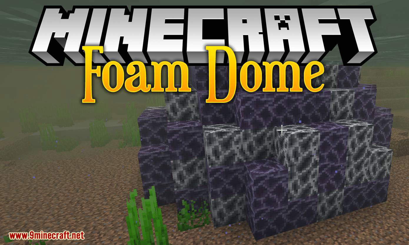 Foam Dome Mod (1.18.2, 1.16.5) - Make Domes Underwater 1