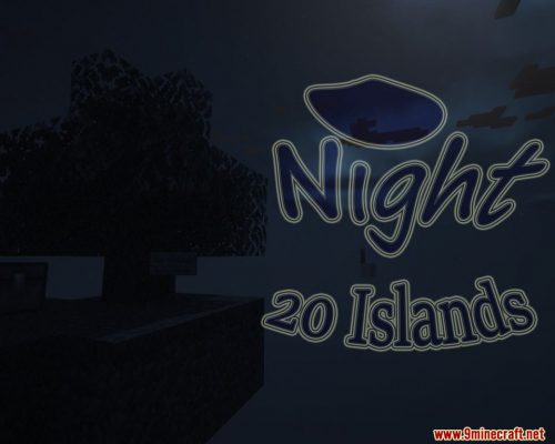 Night 20 Islands Map 1.14.4 for Minecraft Thumbnail