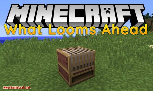 What Looms Ahead Mod 1.12.2 (Backport the Loom from Minecraft 1.13 to 1.12) Thumbnail