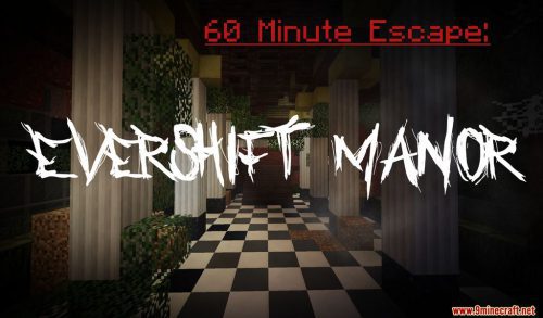 60 Minute Escape: Evershift Manor Map 1.12.2 for Minecraft Thumbnail