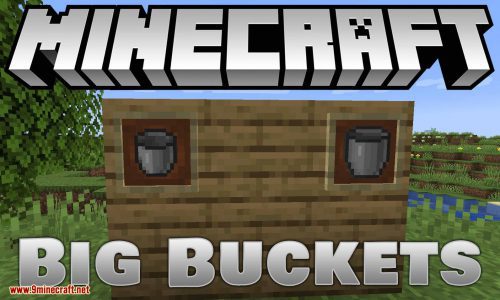 Big Buckets Mod (1.19.2, 1.18.2) – Upgradable Buckets that Store More Fluid Thumbnail