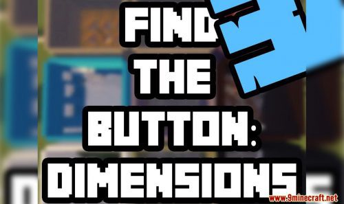 Find the Button: Dimensions 3 Map 1.14.4 for Minecraft Thumbnail