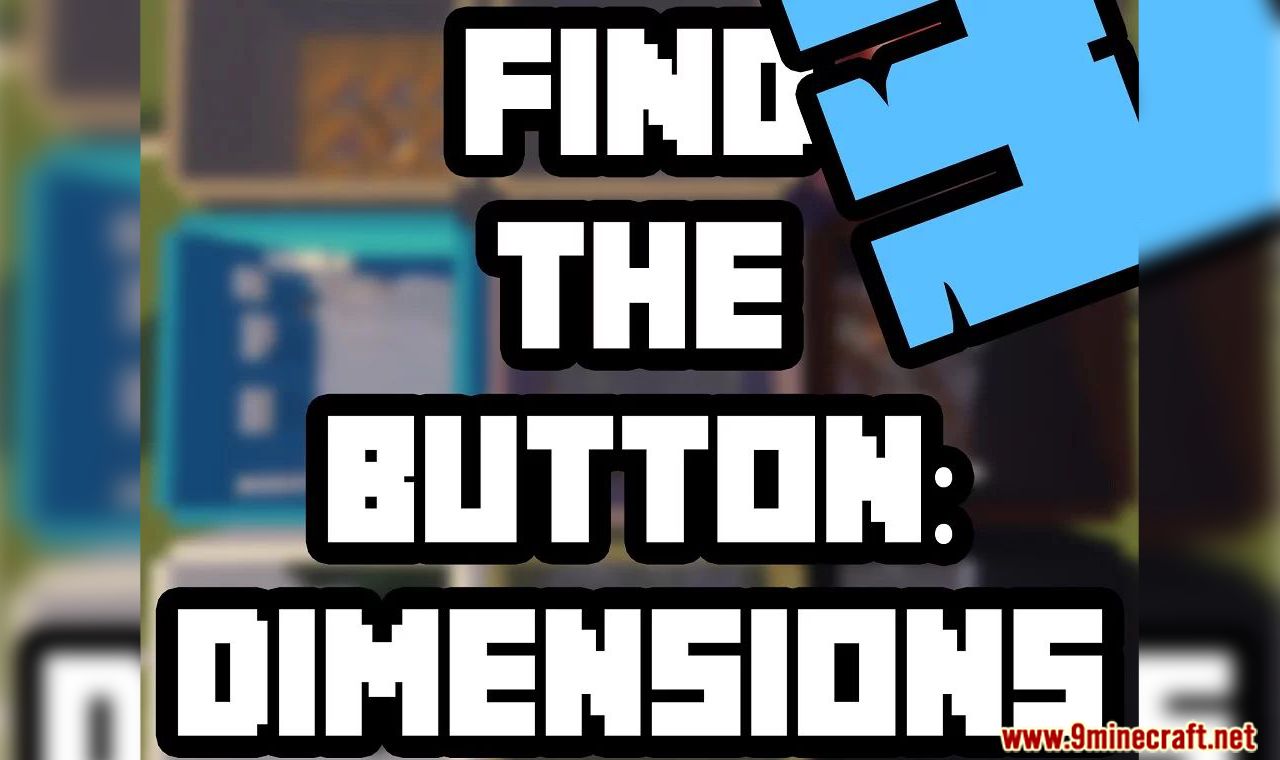 Find the Button: Dimensions 3 Map 1.14.4 for Minecraft 1