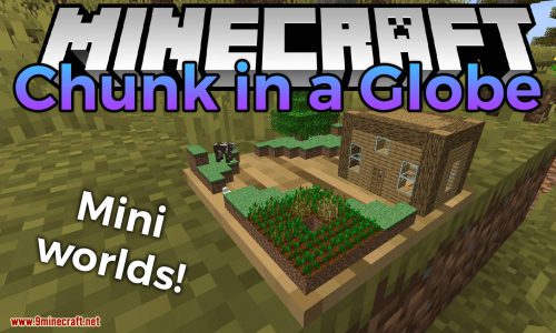 Chunk In A Globe Mod (1.16.5, 1.15.2) – Real Mini World Thumbnail