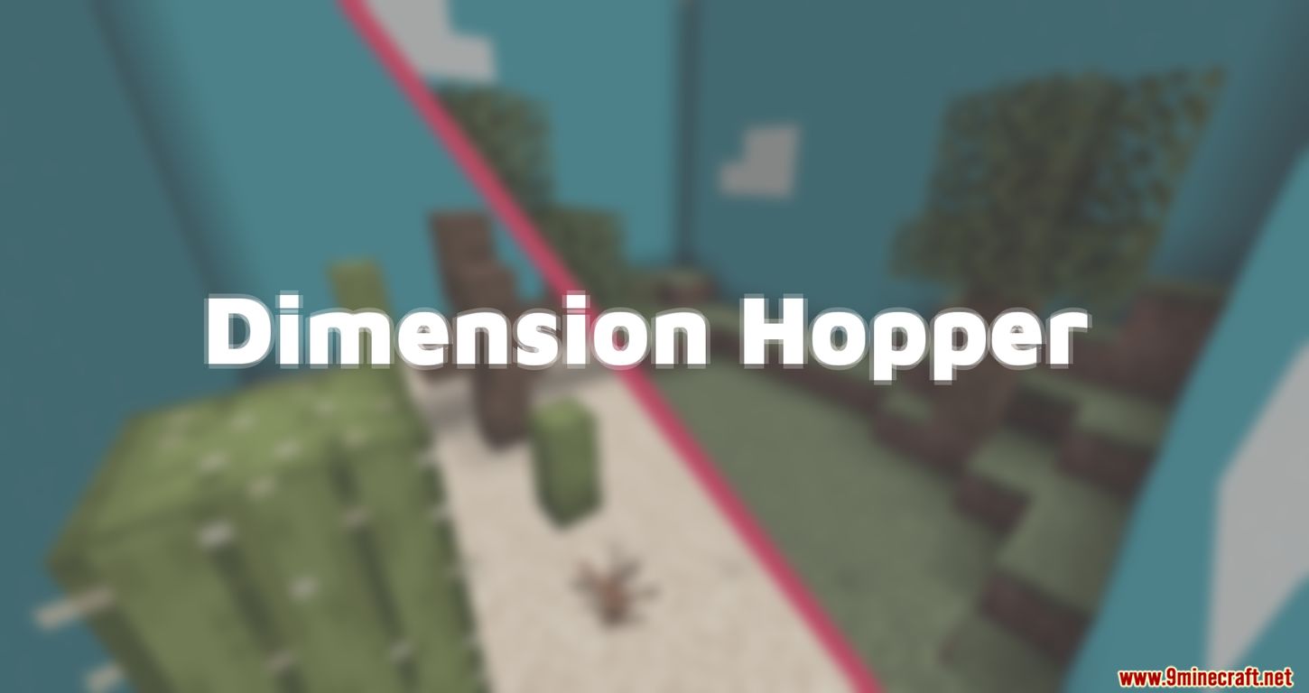 Dimension Hopper Map 1.14.4 for Minecraft 1