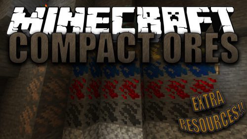 Compact Ores Mod (1.18.2, 1.16.5) – Extra Resources! Thumbnail