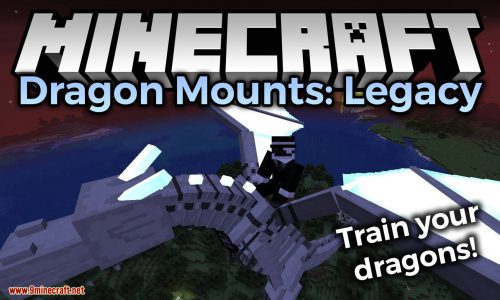 Dragon Mounts: Legacy Mod (1.20.1, 1.19.4) – Train Your Dragons Thumbnail