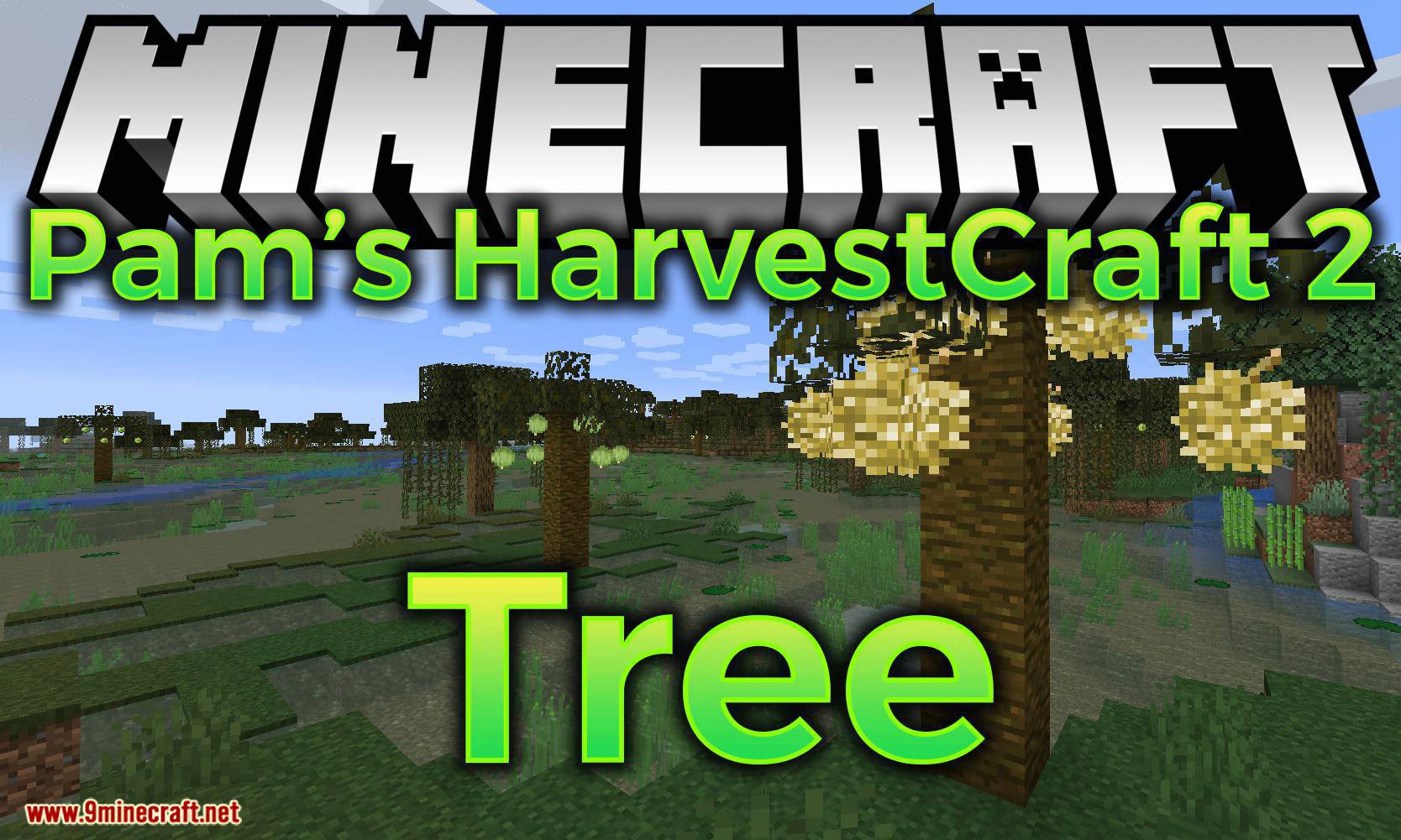 Pam's HarvestCraft 2 - Trees Mod (1.21.1, 1.20.1) - Many New Fruit-Bearing Trees 1