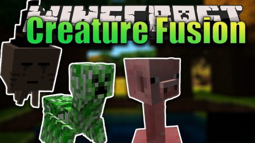 Creature Fusion Mod 1.14.4 (Unique Mobs) Thumbnail