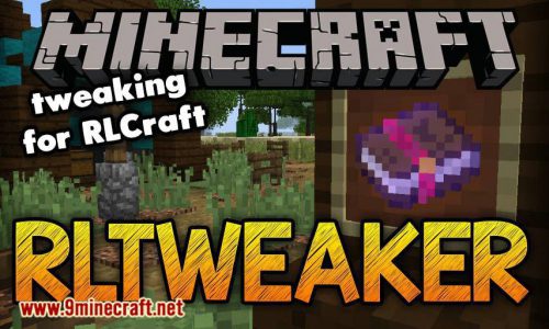 RLTweaker Mod (1.12.2) – Tweaking for RLCraft Modpack Thumbnail