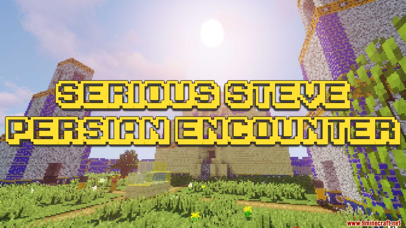 Serious Steve: Persian Encounter Map 1.12.2 for Minecraft 1