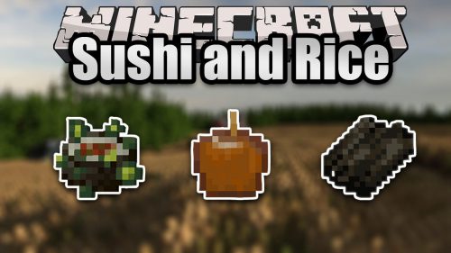 Rice and Sushi Mod 1.14.4 (New Edibles) Thumbnail